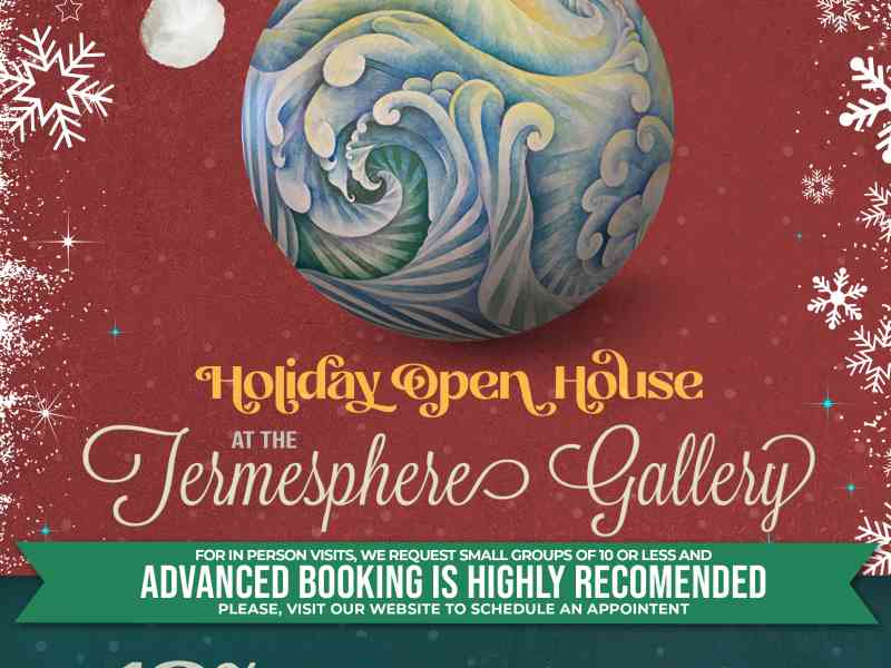 Termesphere Holiday Open House