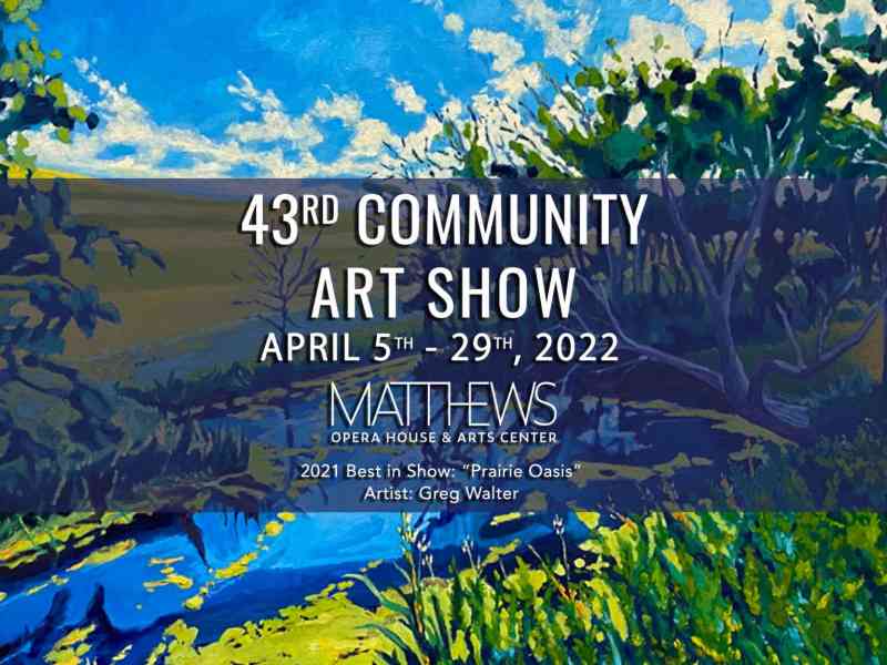 Black Hills, Spearfish, Matthews Opera House, Community Art Show