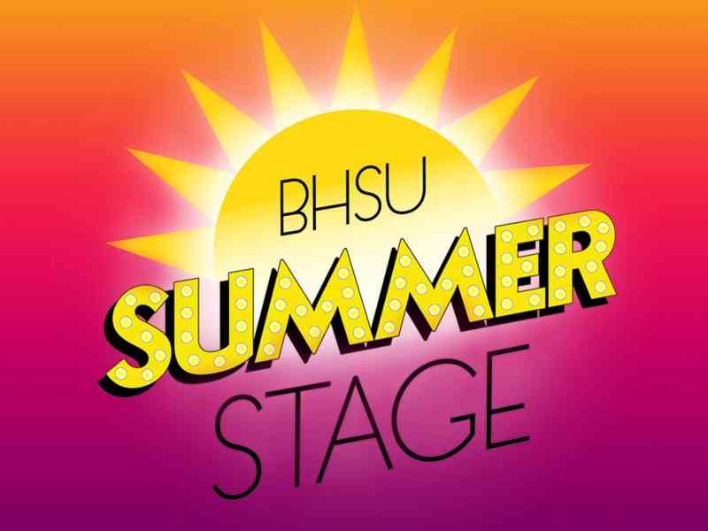 Summer Stage, BHSU