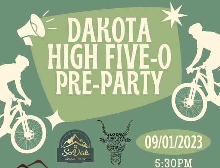 Black Hills, Spearfish, Dakota 5-0 Pre-Party, Live Entertainment, Stridder Races, Food Trucks, Poster