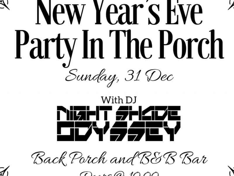 Black Hills, Spearfish, Back Porch, New Year Eve Party, DJ Night Shade Odyssey