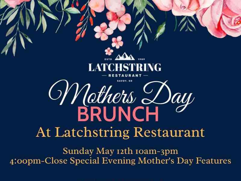 Black Hills, Spearfish, South Dakota, Latchstring Restaurant, Mother's Day Brunch, Food and Drinks