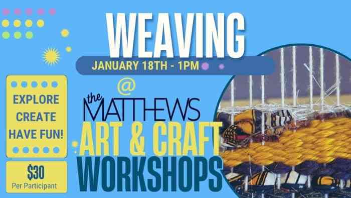 Art Workshop: Basic Weaving, The Matthews Opera House & Arts Center, Spearfish, Black Hills, South Dakota