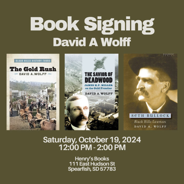 Book Signing, Black Hills, Spearfish, South Dakota, David A Wolff