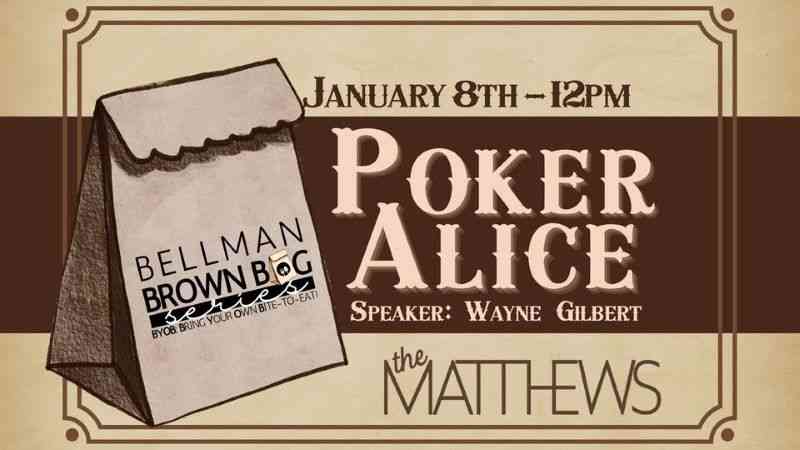 Poker Alice, Bellman Brown Bag Series, Bellman Brown Bag Series: Poker Alice, Spearfish, South Dakota, Black Hills