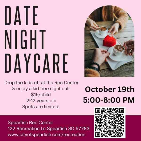 Date Night Daycare, Spearfish Rec & Aquatics Center, Spearfish, South Dakota, Black Hills, October