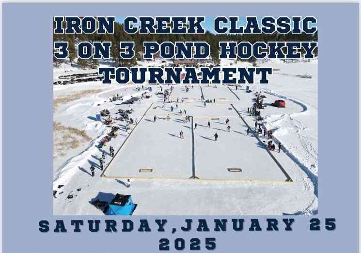 Spearfish, Black Hills, South Dakota, Iron Creek Lake, Iron Creek Classic Three on Three Pond Hockey Tournament