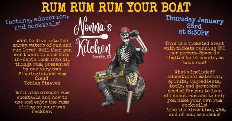 Rum 101: Dive into the World of Rum, Spearfish, South Dakota, Black Hills, Nonna's Kitchen